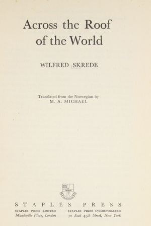 TRV032cover Across the roof of the world by Wilfred Skrede