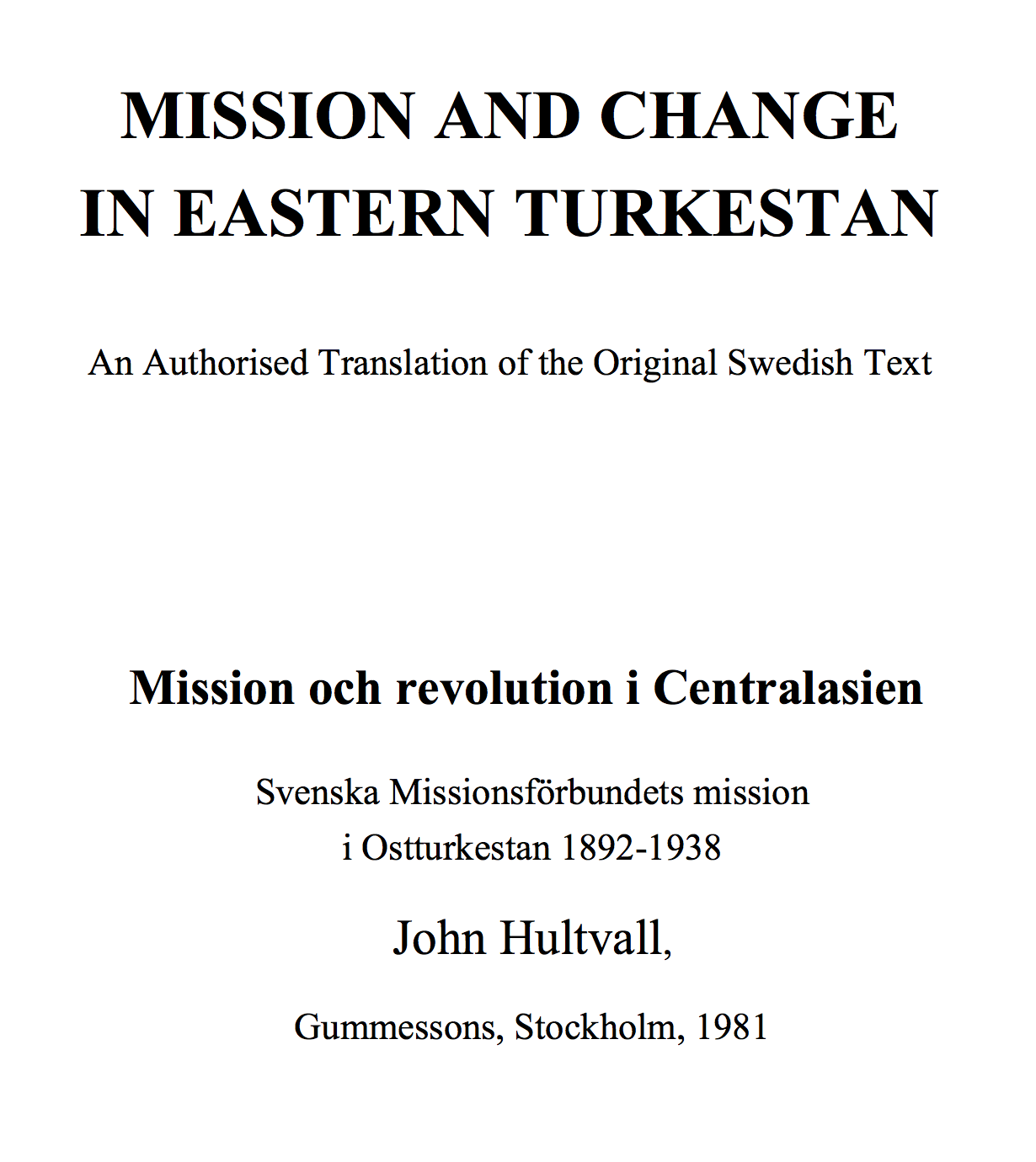 Mission and change in Eastern Turkestan John Hultvall